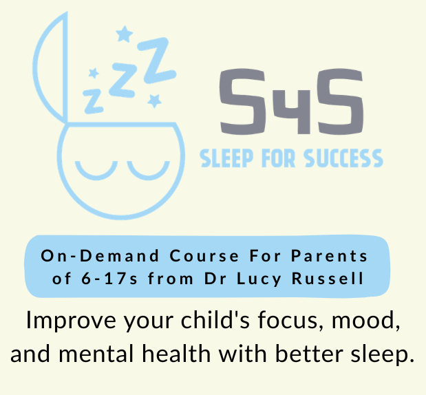 An image detailing Dr. Lucy Russell's online video course for parents of 5 to 17s called Sleep for Success