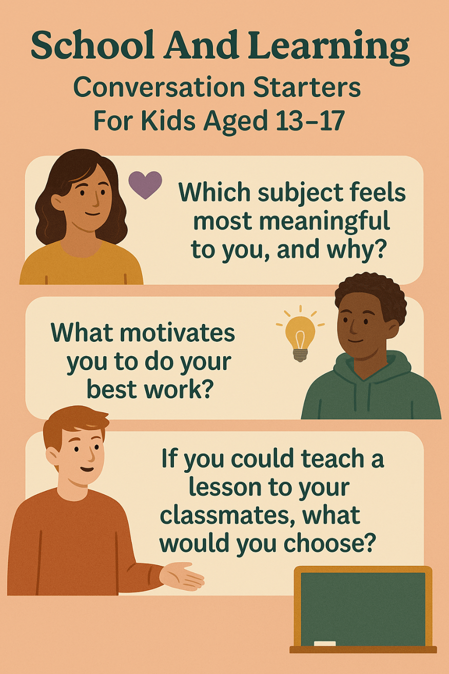 school conversation starters for kids 13 to 17 years