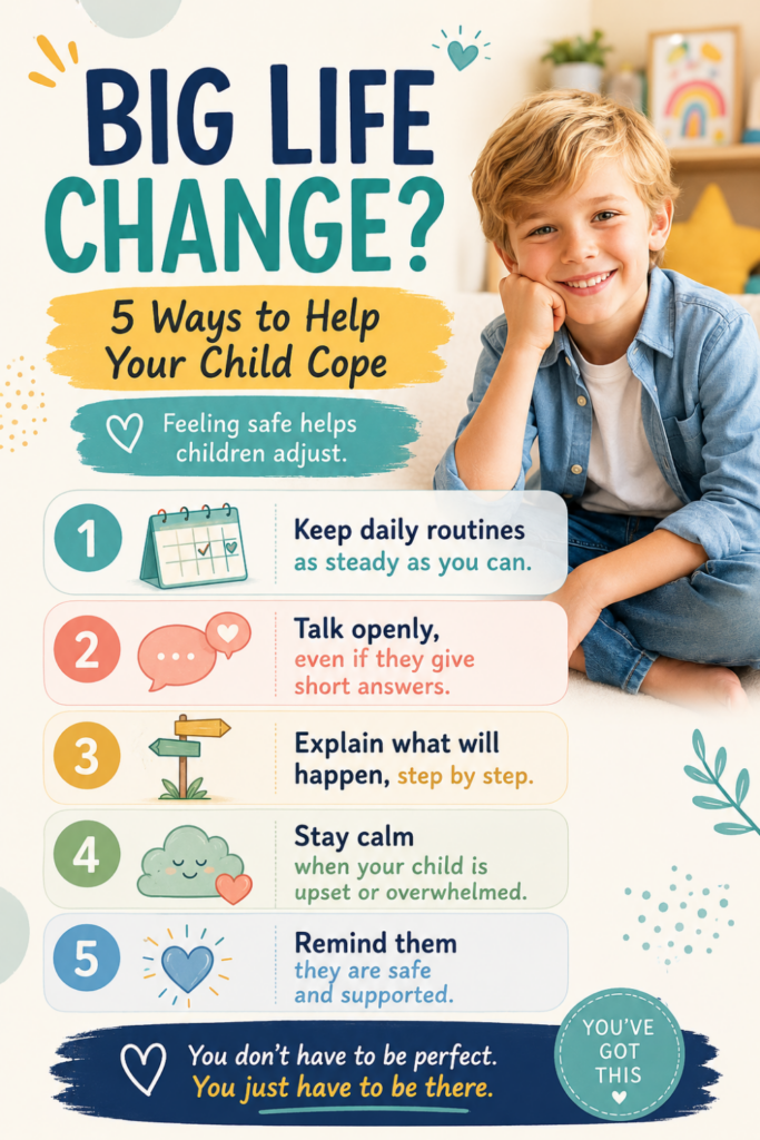 An infographic describing five ways to support a child with a big life change