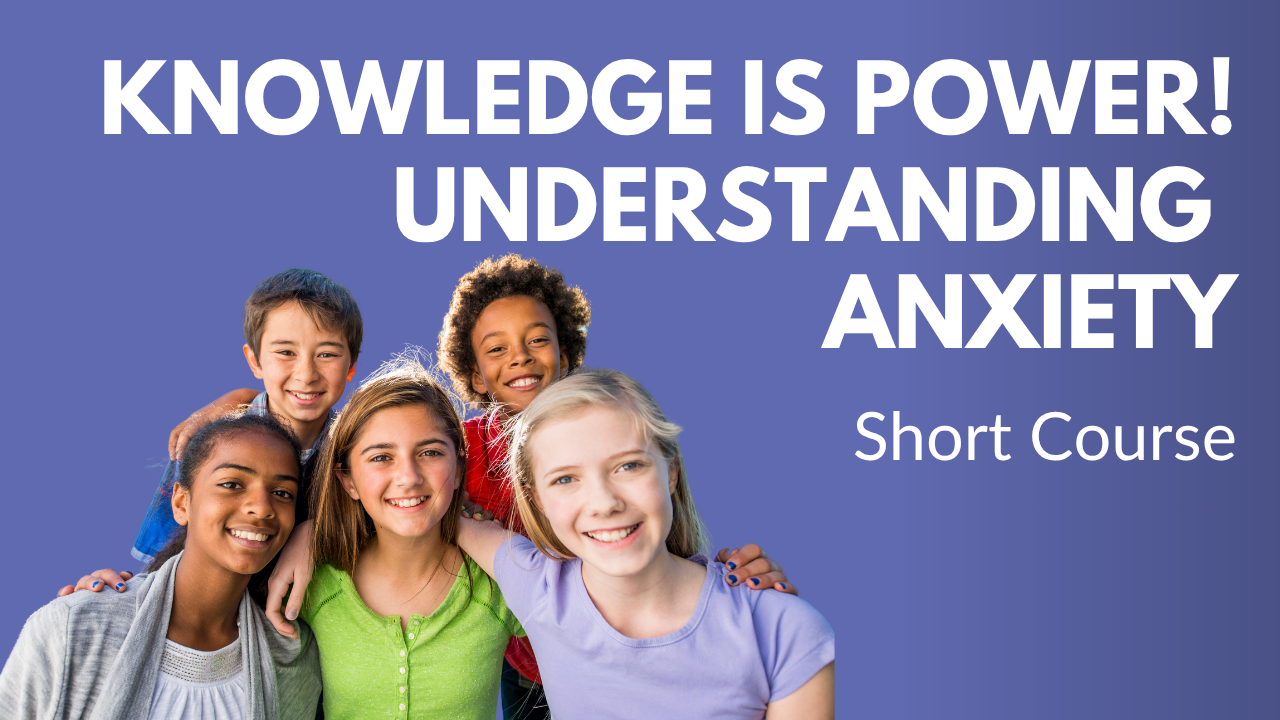 Understanding Anxiety mini-course